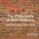 The Philosophy of Non-Violence Audio Book 